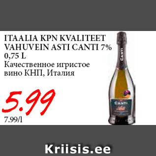 Allahindlus - ITAALIA KPN KVALITEET VAHUVEIN ASTI CANTI