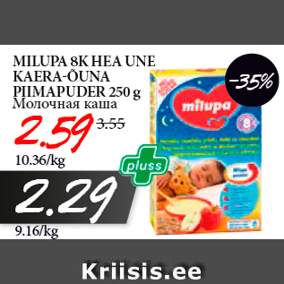 Allahindlus - MILUPA 8K HEA UNE KAERA-ÕUNA PIIMAPUDER 250 g