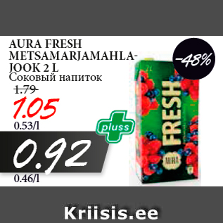 Allahindlus - AURA FRESH METSAMARJAMAHLAJOOK 2 L