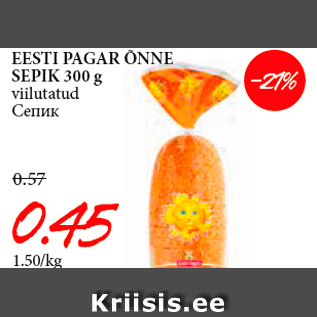 Allahindlus - EESTI PAGAR ÕNNE SEPIK 300 g