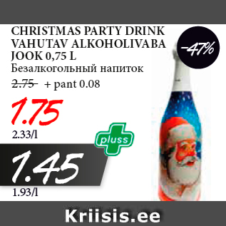 Allahindlus - CHRISTMAS PARTY DRINK VAHUTAV ALKOHOLIVABA JOOK 0,75 L