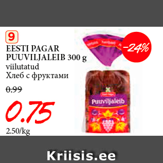 Allahindlus - EESTI PAGAR -24% PUUVILJALEIB 300 g