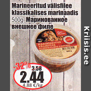 Allahindlus - Marineeritud välisfilee klassikalises marinaadis 500 g