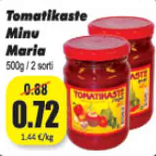 Allahindlus - Tomatikaste Minu Maria 500g/2 sorti