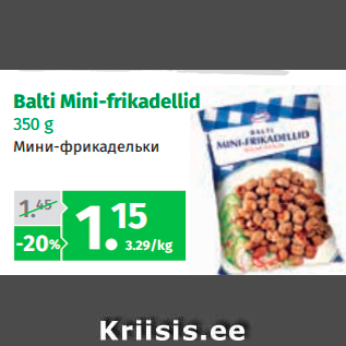 Allahindlus - Balti Mini-frikadellid 350 g