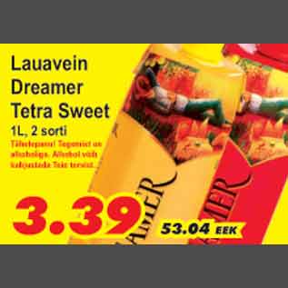 Allahindlus - Lauavein Dreamer Tetra Sweet