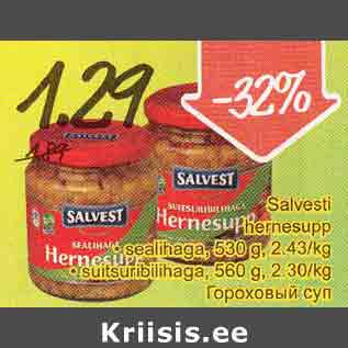 Allahindlus - Selveris hernesupp . sealihaga, 530 g . suitsuribilihaga, 560 g