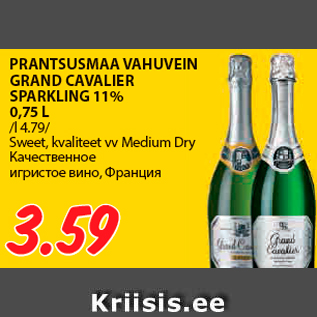 Allahindlus - PRANTSUSMAA VAHUVEIN GRAND CAVALIER SPARKLING 11% 0,75 L