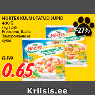 Allahindlus - HORTEX KÜLMUTATUD SUPID 400 G