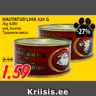 Allahindlus - HAUTATUD LIHA 325 G