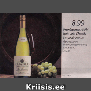 Allahindlus - Prantsusmaa KPN kuiv vein Chablis Les Moinenaux, 750 ml