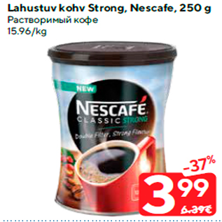 Allahindlus - Lahustuv kohv Strong, Nescafe, 250 g