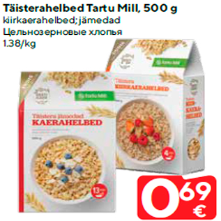 Allahindlus - Täisterahelbed Tartu Mill, 500 g