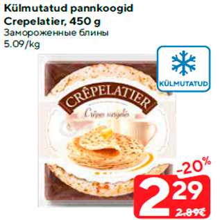 Allahindlus - Külmutatud pannkoogid Crepelatier, 450 g