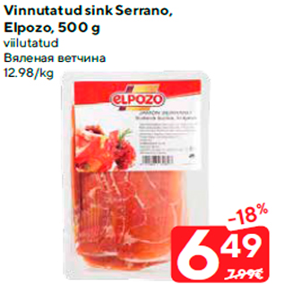 Allahindlus - Vinnutatud sink Serrano, Elpozo, 500 g