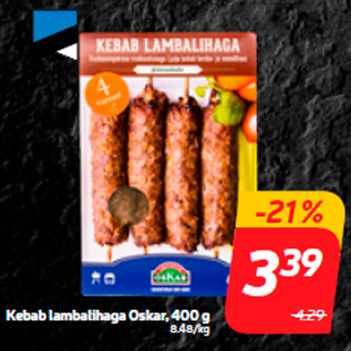 Allahindlus - Kebab lambalihaga Oskar, 400 g