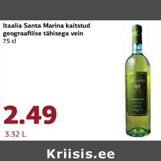 Allahindlus - Itaalia Santa Marina kaitstud geograafilise tähisega vein 75 cl