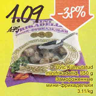 Allahindlus - Uvic Külmutatud minifrikadellid, 350 g