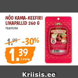 Allahindlus - NÕO KAMA-KEEFIRI LIHAPALLID 260 G