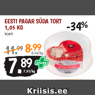 Allahindlus - EESTI PAGAR SÜDA TORT 1,05 KG