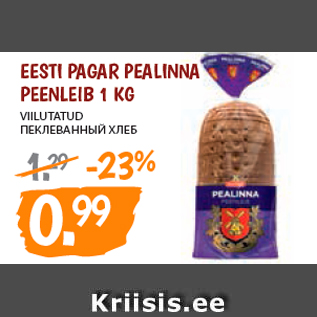 Allahindlus - EESTI PAGAR PEALINNA PEENLEIB 1 KG