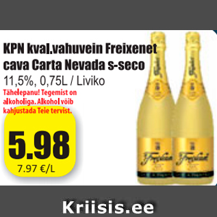 Allahindlus - KPN kval. vahuvein Freixenet cava Carta Nevada s-seco