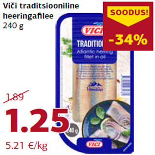 Allahindlus - Viči traditsiooniline heeringafilee 240 g