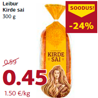 Allahindlus - Leibur Kirde sai 300 g