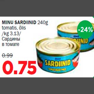 Allahindlus - MINU SARDIINID 240g tomatis, õlis