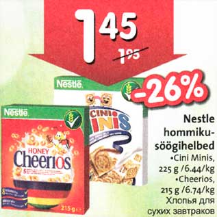 Allahindlus - Nestle hommikusöögihelbed *Cini Minis, 225g *Cheerios 215g,