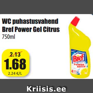 Allahindlus - WC puhastusvahend Bref Power Gel Citrus 750ml