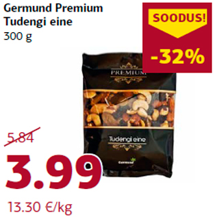 Allahindlus - Germund Premium Tudengi eine 300 g