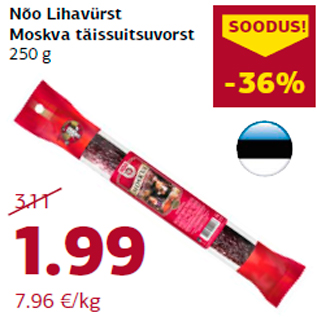 Allahindlus - Nõo Lihavürst Moskva täissuitsuvorst 250 g