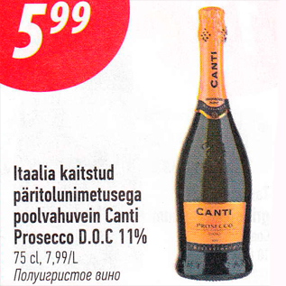 Allahindlus - Itaalia kaitstud päritolunimetusega poolvahuvein Canti Prosecco D.O.C 11%