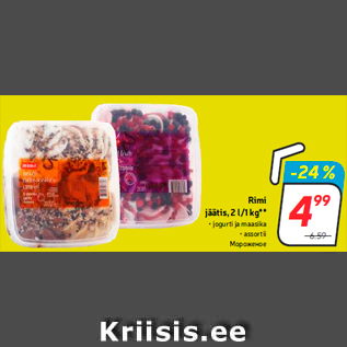 Allahindlus - Rimi jäätis, 2 l/1 kg** • jogurti ja maasika • assortii