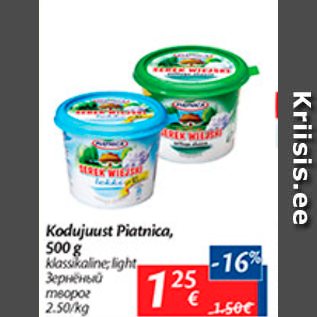 Allahindlus - Kodujuust Piatnica, 500 g