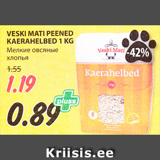 Allahindlus - VESKI MATI PEENED KAERAHELBED 1 KG