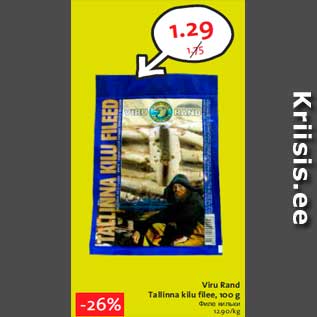 Allahindlus - Viru Rand Tallinna kilu filee, 100 g