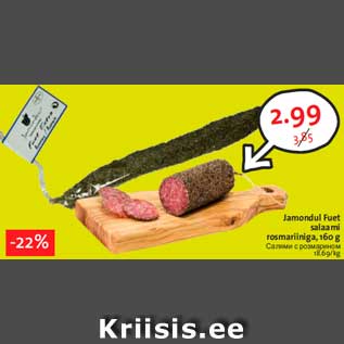 Allahindlus - Jamondul Fuet salaami rosmariiniga, 160 g