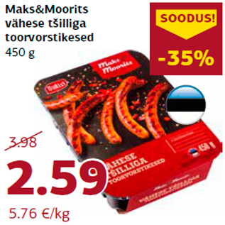 Allahindlus - Maks&Moorits vähese tšilliga toorvorstikesed 450 g