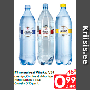 Allahindlus - Mineraalvesi Värska, 1,5 l