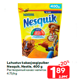 Allahindlus - Lahustuv kakaojoogipulber Nesquik, Nestle, 400 g