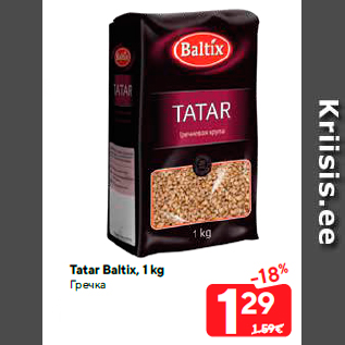 Allahindlus - Tatar Baltix, 1 kg Гречка