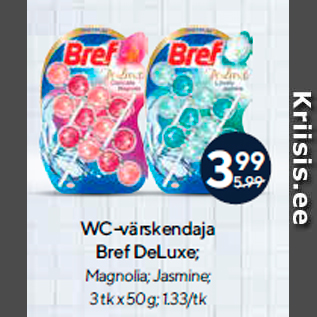 Allahindlus - WC-värskendaja Bref DeLuxe