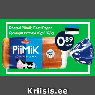 Allahindlus - Röstsai Piimik, Eesti Pagar; 430 g