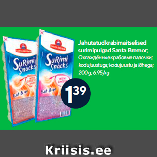 Allahindlus - Jahutatud krabimaitselised surimipulgad Santa Bremor