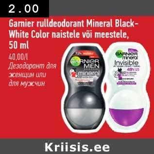 Allahindlus - Garnier rulldeodorant Mineral Blask-White Color naistele või meestele