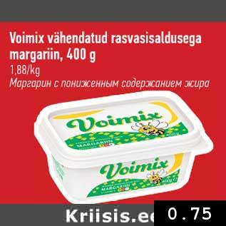 Allahindlus - Voimix vähendatud rasvasisaldusega margariin,