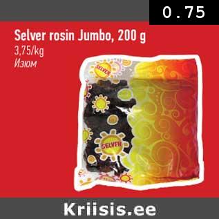 Allahindlus - Selver rosin Jumbo,