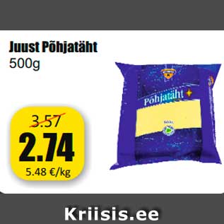 Allahindlus - Juust Põhjatäht 500g